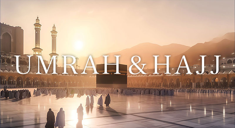 UMRAH＆HAJJツアー特集